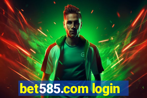 bet585.com login